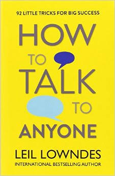 How to Talk to Anyone -  Leil Lowndes