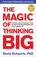 The Magic of Thinking Big - David Schwartz